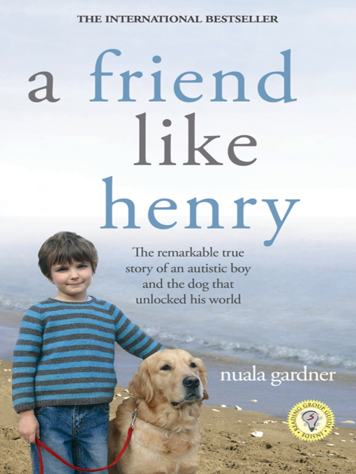 Title details for A Friend Like Henry by Nuala Gardner - Wait list